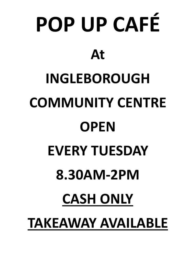 Pop Up Cafe at Ingleborough Community Centre